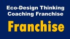 Eco-Design Thinking Coaching Franchise